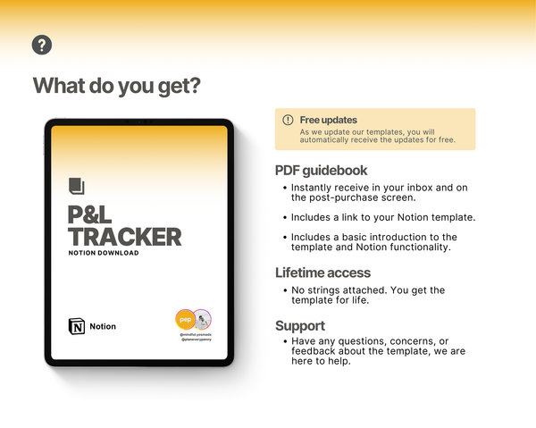 The purchase of this P&L tracker includes a PDF guidebook that includes a link to your Notion template and some tips on how to best use your template.