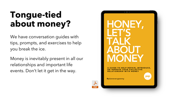 Talking about money guides. Do you feel tongue-tied about money or uncomfortable talking about money? We have created simple and easy to follow guides to help you improve the way you and your partner or family manage money together. The guides come with tangible exercises to help you break the ice and begin improving your collective relationship with money.